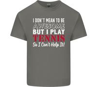 I Don'T Mean To Be But I Play Tennis Player Uomo Cotone T-Shirt