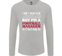 I Don'T Mean To Be Calcio Manager Footy Uomo Maniche