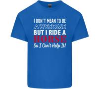 I Don'T Mean To Be I Ride Un Equitazione Uomo Cotone T-Shirt