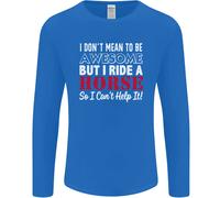 I Don'T Mean To Be I Ride Un Equitazione Uomo Maniche