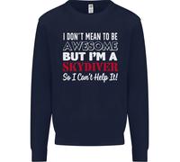 I Don'T Mean To Be Im A Paracadutismo Caduta Libera Uomo Felpa Maglione