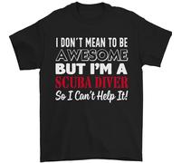 I Don'T Mean To Be Im A Scuba Diver Immersione Uomo T-Shirt 100% Cotone
