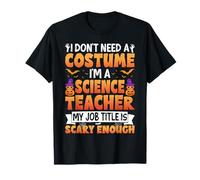 I Don't Need a Costume I'm a Science Teacher Retro Halloween Maglietta