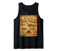 I Don't Need Directions Funny Dad Design - Mappa Canotta