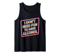 I Don't Need Fun To Have Alcohol Introvert Party Drink |- Canotta