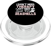 I Don't Need Therapy I Just Need Look For Seashells PopSockets PopGrip per MagSafe
