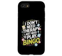 I Don't Need Therapy I Just Need to Play Bingo Custodia per iPhone SE (2020) / 7/8