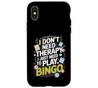 I Don't Need Therapy I Just Need to Play Bingo Custodia per iPhone X/XS