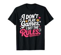 I Don't Play Games I Set The Rules Maglietta
