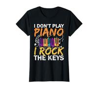 I Don't Play Piano I Rock The Keys Musicista Pianista Maglietta