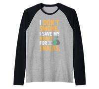 I Don't Smoke I Save My Money for Snacks Non Fumatore Maglia con Maniche Raglan