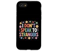 I Don't Speak To Strangers Introverso evitare i colloqui |- Custodia per iPhone SE (2020) / 7/8