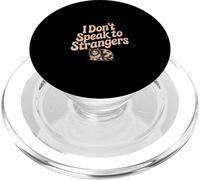 I Don't Speak To Strangers Introvert Avoid Talks ----- PopSockets PopGrip per MagSafe
