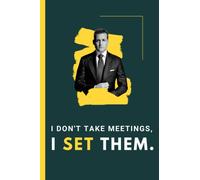 I Don't Take Meetings, I Set Them: Harvey Specter Quotes from Suits Show| Notebook with Motivational Quotes About Success |Quotes From Movies |Lined ... and Planner |Perfect Gifts for Movie Lovers