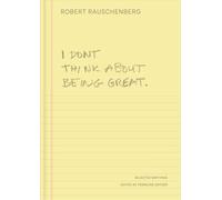 I Don't Think About Being Great: Selected Writings