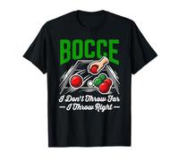 I Don't Throw Far Bocce Italiano Palla Giocatore Italia Bocce Maglietta