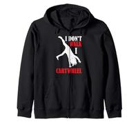 I Don't Walk I Cartwheel - Felpa con Cappuccio