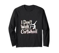 I Don't Walk I Cartwheel ------- Maglia a Manica