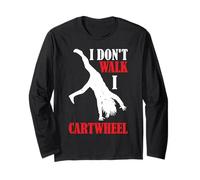 I Don't Walk I Cartwheel - Maglia a Manica