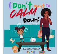 I Don't Want to Calm Down: Education Edition