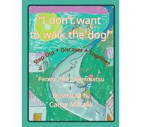 "I Don't Want To Walk The Dog!"