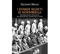 I dossier segreti di Norimberga