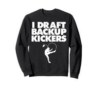 I Draft Backup Kickers Felpa