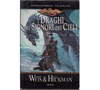 I draghi dei signori dei cieli. Le cronache perdute. DragonLance (Vol. 2)
