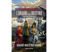 I draghi del destino. DragonLance destinies (Vol. 2)