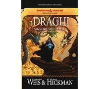 I draghi del signore del tempo. Le cronache perdute. DragonLance. Vol. 3