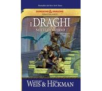 I draghi della notte d'inverno. Le cronache di Dragonlance. Vol. 2