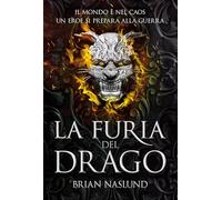 I draghi di terra. La furia del drago. Vol. 3