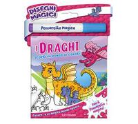 I draghi. Disegni magici. Ediz. illustrata. Con pennarello magico