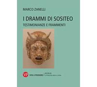 I drammi di Sositeo. Testimonianze e frammenti