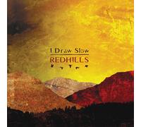 I Draw Slow Redhills (CD)