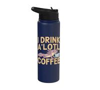 I Drink A'Lotl Coffee - Caffè Axolotl Stainless Steel Insulated Water Bottle
