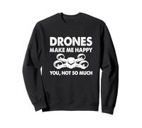I droni mi rendono felice non tanto - Drone Flying Pilot Felpa