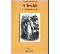 I druidi e i loro segreti