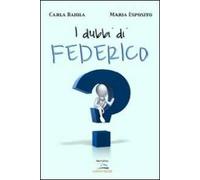 I dubbi di Federico