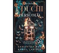 I duchi del pericolo