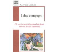 I due compagni - Comisso Giovanni