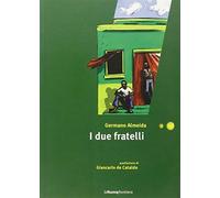 I due fratelli - Almeida Germano