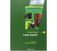 I due fratelli [Paperback] [May 01, 2005] Almeida, Germano and Grandi, L.