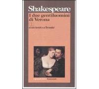 I due gentiluomini di Verona. Testo inglese a fronte