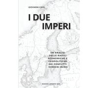 I due imperi: Un' analisi delle radici economiche e geopolitiche