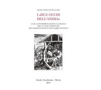 I due occhi dell'anima - [Editoriale Romani]