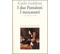 I due Pantaloni. I mercanti