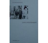 Libri Lucien Rebatet - I Due Stendardi