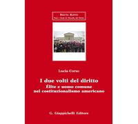 I due volti del diritto. Élite e uomo comune nel costituzionalism