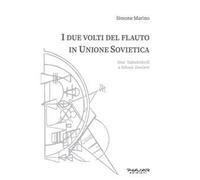 I due volti del flauto in Unione Sovietica. Otar Taktakishvili e Edison Denisov